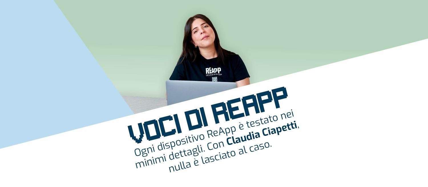 Voci di ReApp: Claudia, cuore tecnico e occhi esperti